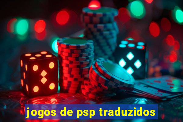 jogos de psp traduzidos